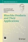 Blaschke Products and Their Applications - eBook