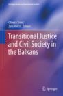 Transitional Justice and Civil Society in the Balkans - eBook