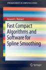 Fast Compact Algorithms and Software for Spline Smoothing - Book