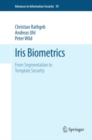 Iris Biometrics : From Segmentation to Template Security - eBook