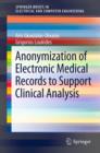 Anonymization of Electronic Medical Records to Support Clinical Analysis - eBook