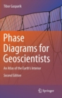 Phase Diagrams for Geoscientists : An Atlas of the Earth's Interior - Book