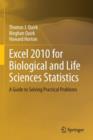 Excel 2010 for Biological and Life Sciences Statistics : A Guide to Solving Practical Problems - Book