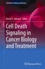 Cell Death Signaling in Cancer Biology and Treatment - Book