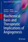 Biochemical Basis and Therapeutic Implications of Angiogenesis - Book