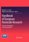 Handbook of European Homicide Research : Patterns, Explanations, and Country Studies - Book