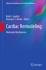 Cardiac Remodeling : Molecular Mechanisms - eBook