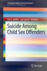 Suicide Among Child Sex Offenders - eBook