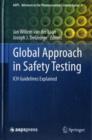Global Approach in Safety Testing : ICH Guidelines Explained - Book