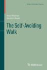 The Self-Avoiding Walk - Book