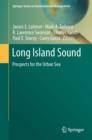 Long Island Sound : Prospects for the Urban Sea - Book