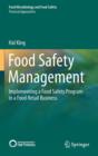 Food Safety Management : Implementing a Food Safety Program in a Food Retail Business - Book