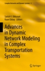 Advances in Dynamic Network Modeling in Complex Transportation Systems - eBook