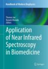 Application of Near Infrared Spectroscopy in Biomedicine - Book