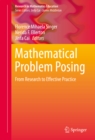 Mathematical Problem Posing : From Research to Effective Practice - eBook