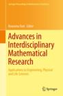 Advances in Interdisciplinary Mathematical Research : Applications to Engineering, Physical and Life Sciences - eBook