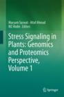 Stress Signaling in Plants: Genomics and Proteomics Perspective, Volume 1 - Book