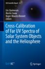 Cross-Calibration of Far UV Spectra of Solar System Objects and the Heliosphere - Book