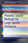 Phonetic Search Methods for Large Speech Databases - eBook