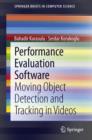 Performance Evaluation Software : Moving Object Detection and Tracking in Videos - eBook
