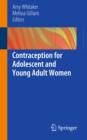 Contraception for Adolescent and Young Adult Women - Book