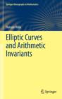 Elliptic Curves and Arithmetic Invariants - Book