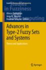 Advances in Type-2 Fuzzy Sets and Systems : Theory and Applications - eBook