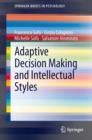 Adaptive Decision Making and Intellectual Styles - Book