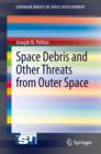 Space Debris and Other Threats from Outer Space - Book