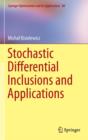 Stochastic Differential Inclusions and Applications - Book