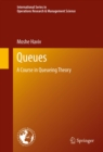 Queues : A Course in Queueing Theory - eBook