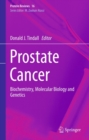 Prostate Cancer : Biochemistry, Molecular Biology and Genetics - eBook