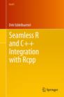 Seamless R and C++ Integration with Rcpp - Book