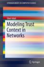 Modeling Trust Context in Networks - eBook