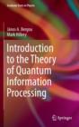 Introduction to the Theory of Quantum Information Processing - Book