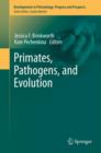 Primates, Pathogens, and Evolution - Book