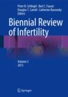 Biennial Review of Infertility : Volume 3 - Book
