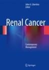 Renal Cancer : Contemporary Management - Book