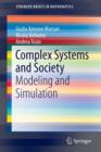 Complex Systems and Society : Modeling and Simulation - Book