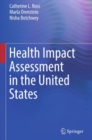 Health Impact Assessment in the United States - eBook