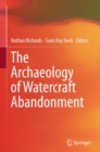 The Archaeology of Watercraft Abandonment - eBook