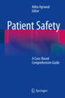 Patient Safety : A Case-Based Comprehensive Guide - eBook