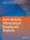 Multi-modality Atherosclerosis Imaging and Diagnosis - Book