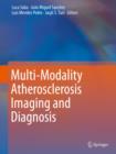 Multi-Modality Atherosclerosis Imaging and Diagnosis - eBook