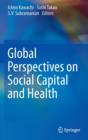 Global Perspectives on Social Capital and Health - Book