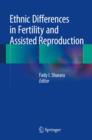 Ethnic Differences in Fertility and Assisted Reproduction - Book