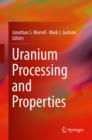 Uranium Processing and Properties - eBook