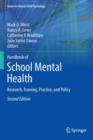 Handbook of School Mental Health : Research, Training, Practice, and Policy - Book