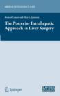 The Posterior Intrahepatic Approach in Liver Surgery - Book