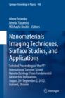 Nanomaterials Imaging Techniques, Surface Studies, and Applications : Selected Proceedings of the FP7 International Summer School Nanotechnology: From Fundamental Research to Innovations, August 26-Se - eBook